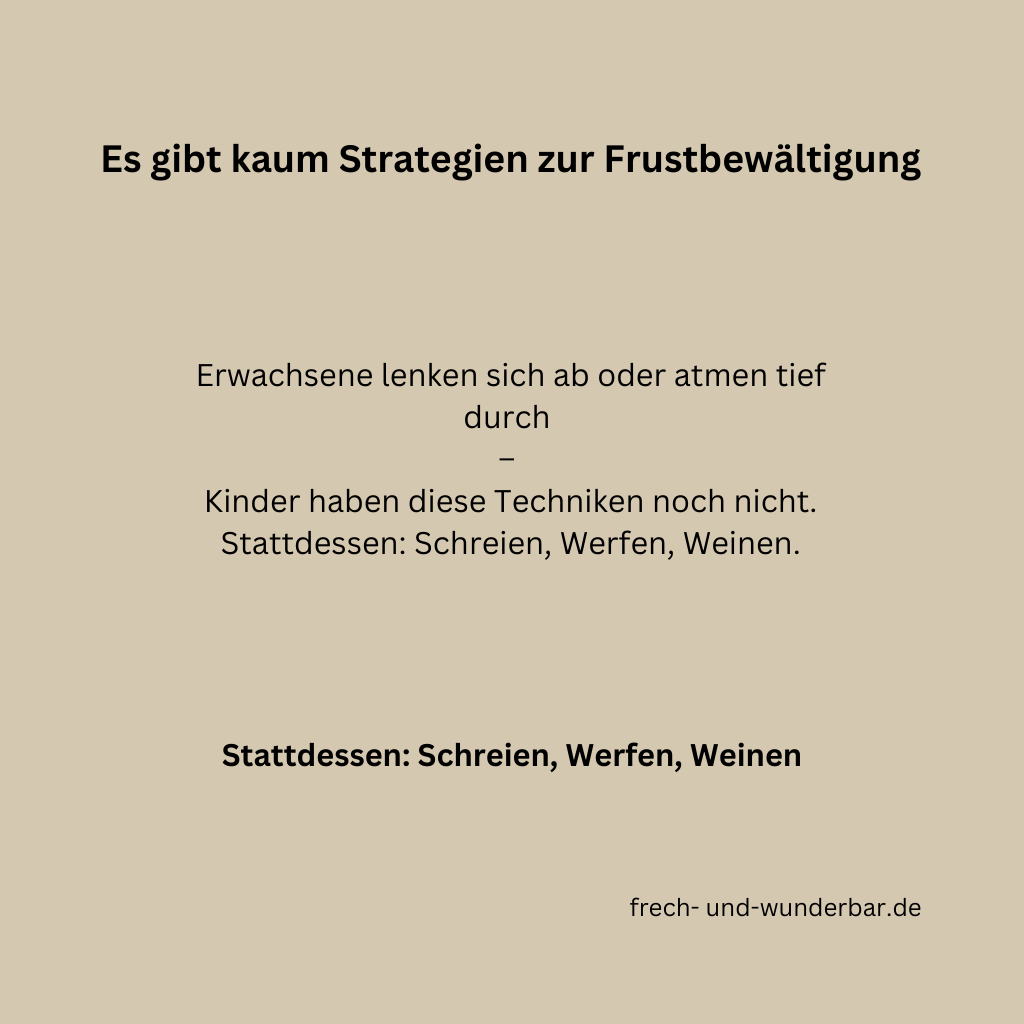 Warum reagieren Kinder so stark auf Frust?