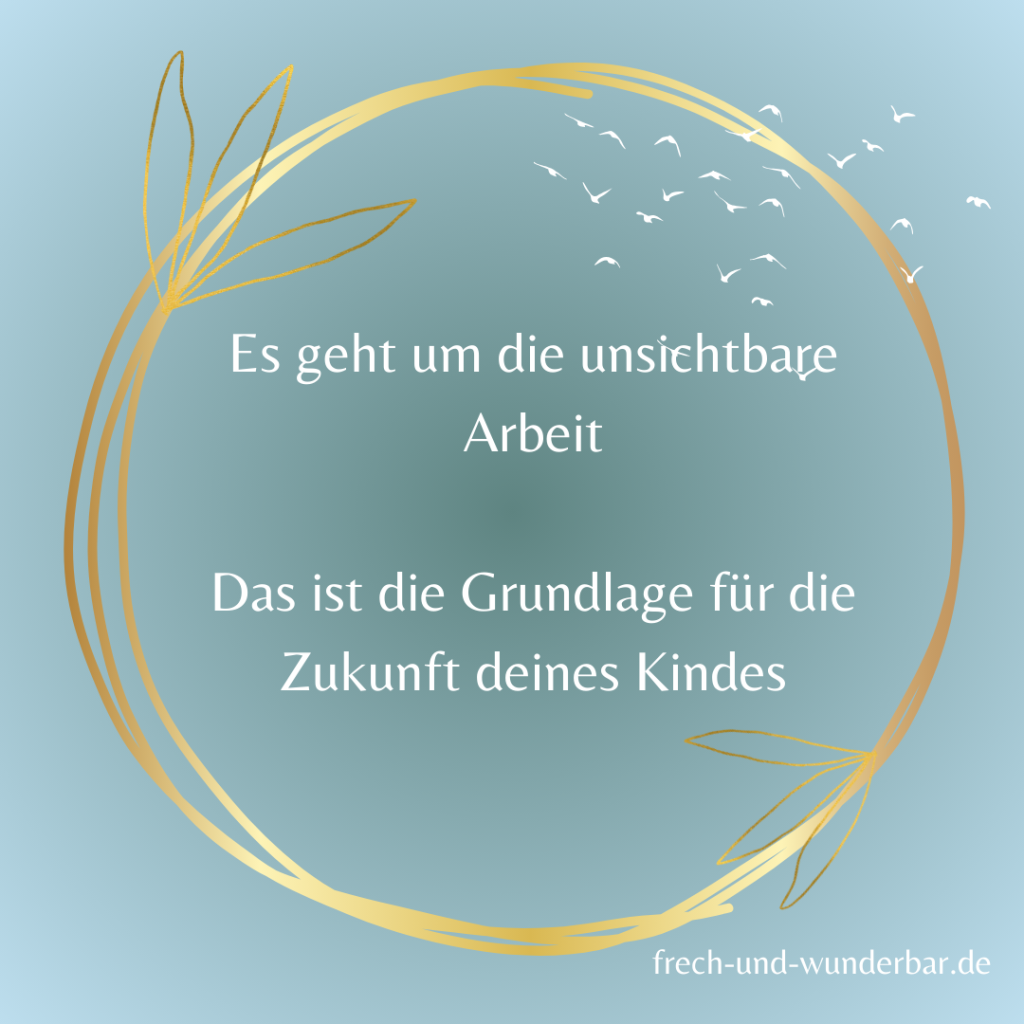 Der unsichtbare Teil des Elternseins